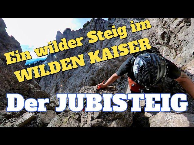 Ein wilder Steig im Wilden Kaiser - Der Jubiläumssteig!