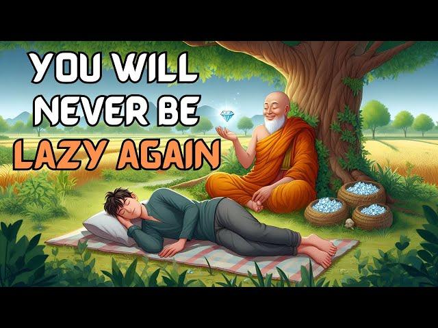 How to Overcome Laziness and Live Disciplined | Buddhist Wisdom Stories on Laziness 