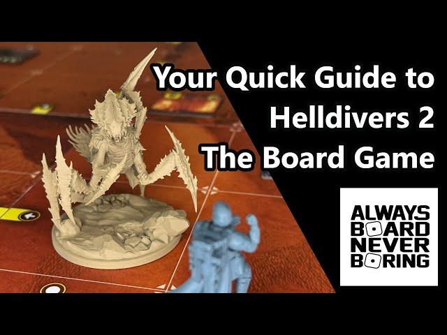 Helldivers 2 The Board Game Quick Guide | Spread Democracy in Defence of Super Earth | Sponsored