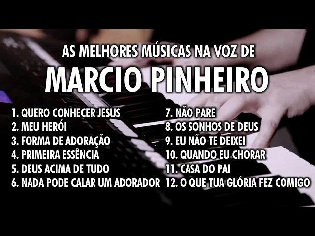 AS MELHORES MÚSICAS NA VOZ DE MARCIO PINHEIRO (COLETÂNEA)