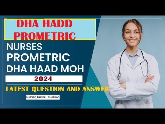 Prometric Questions & Answers for Nurses 2024 |Prometric QATAR OMAN SAUDI | HAAD DHA SNB|  Part -22