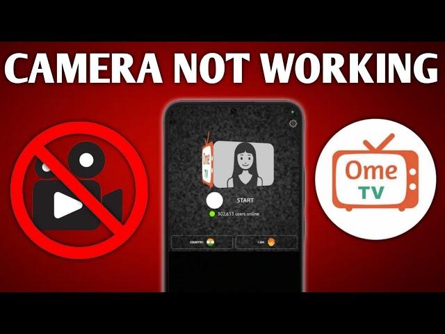 ome tv camera not working? here’s the real fix  (quick & easy!)