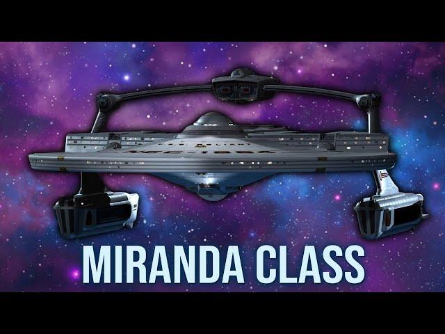 Starfleet's Favourite: The Miranda Class Starship