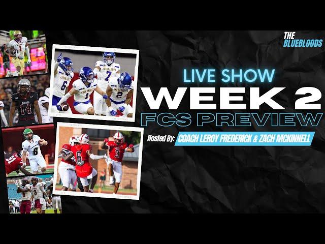 LIVE: Week 2 FCS Football Preview | The Bluebloods