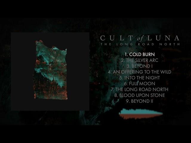 Cult Of Luna - The Long Road North (FULL ALBUM)