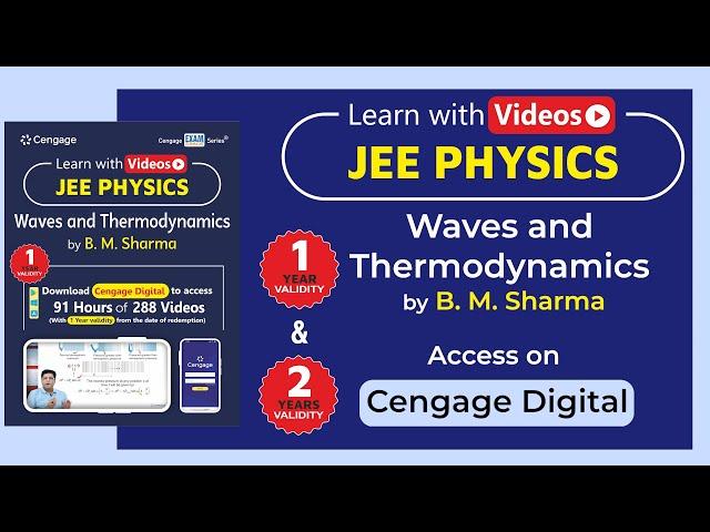 Waves and Thermodynamics | Learn with Videos | BM Sharma | Cengage Digital | JEE 2024