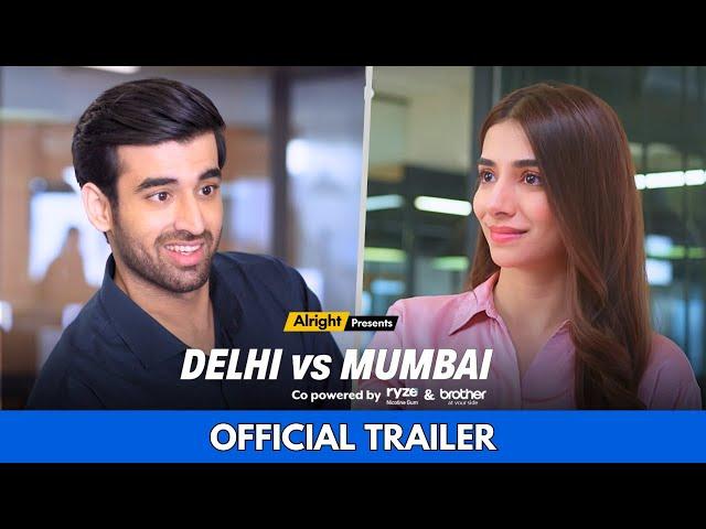 Delhi vs Mumbai | Official Trailer | New Web Series | Alright!