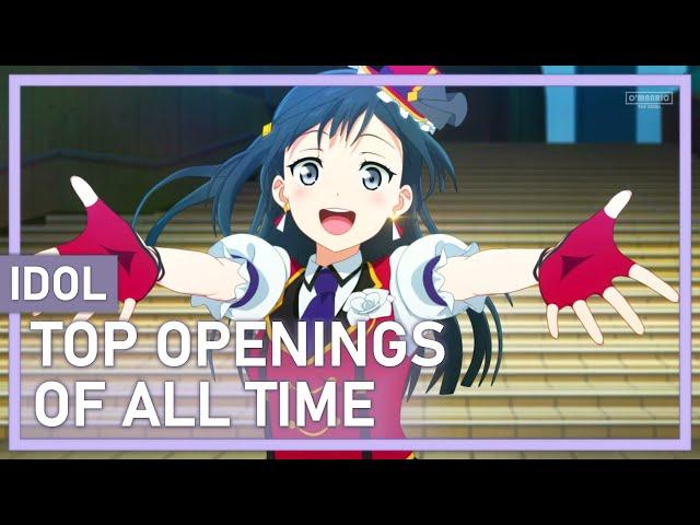 Top Idol Anime Openings of All Time