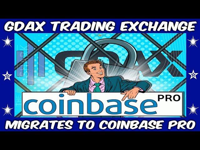 GDAX Exchange Migrates to CoinbasePro