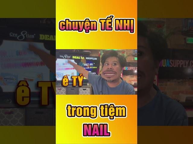 chuyện TẾ NHỊ trong tiệm NAIL #hunglehung #shorts #nail
