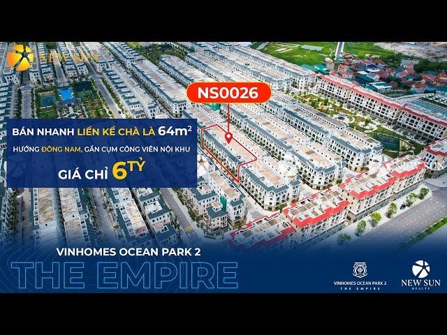 Bán Liền Kề Chà Là 64m2 Hướng Đông Nam, Giá Chỉ 6 Tỷ Vinhomes Ocean Park 2