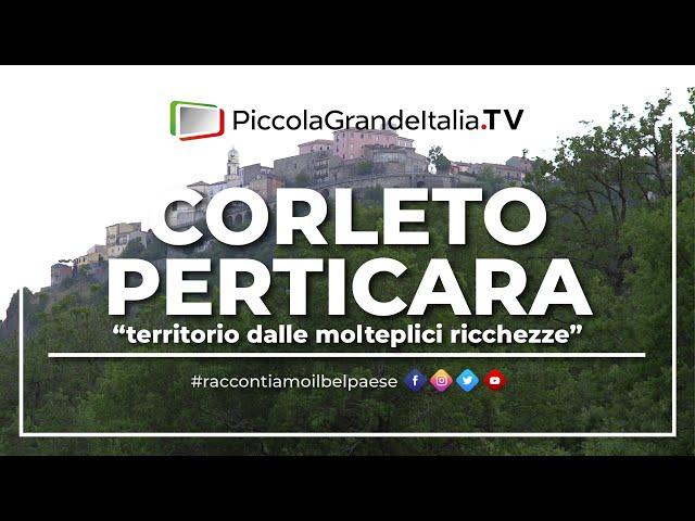 Corleto Perticara - Piccola Grande Italia