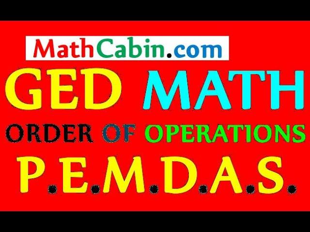 GED Math Order of Operations PEMDAS problem ! ! ! ! !