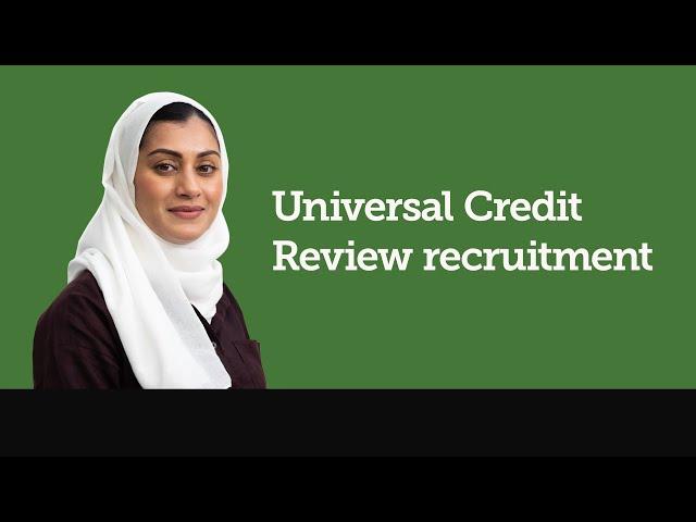 Universal Credit Review Agent recruitment