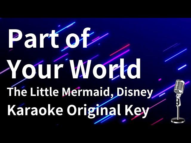 【Karaoke Instrumental】Part of Your World / The Little Mermaid, Disney 【Original Key】