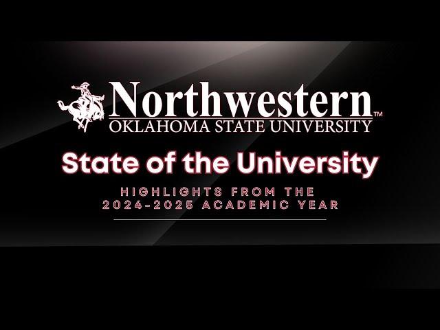 State of the University | Northwestern Oklahoma State University | 2024-2025