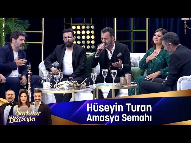 Hüseyin Turan - AMASYA SEMAHI