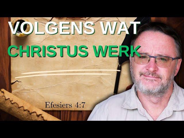 Volgens wat Christus werk | Vita Dei 599