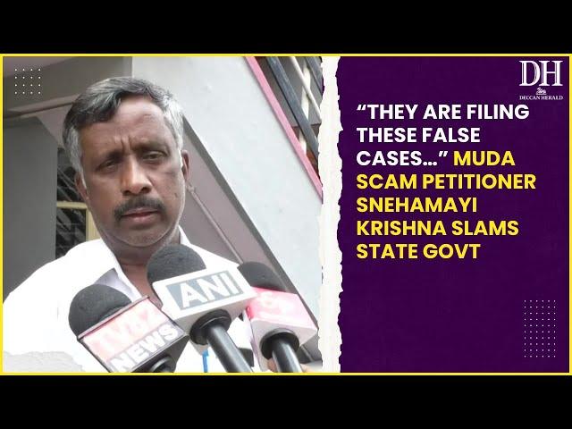 MUDA scam petitioner Snehamayi Krishna slams state govt: “They are filing these false cases…”