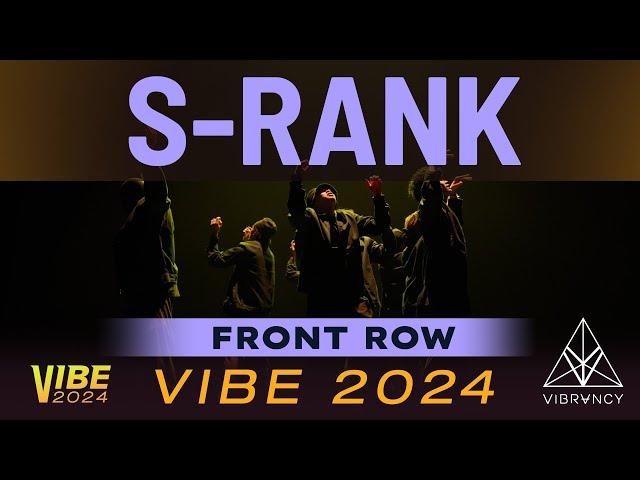 S-Rank | VIBE 2024 [@Vibrvncy Front Row 4K]