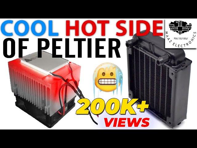 How to Cool | Hot Side of Peltier Module | Peltier Cooler | Thermoelectric Cooler | with Radiator