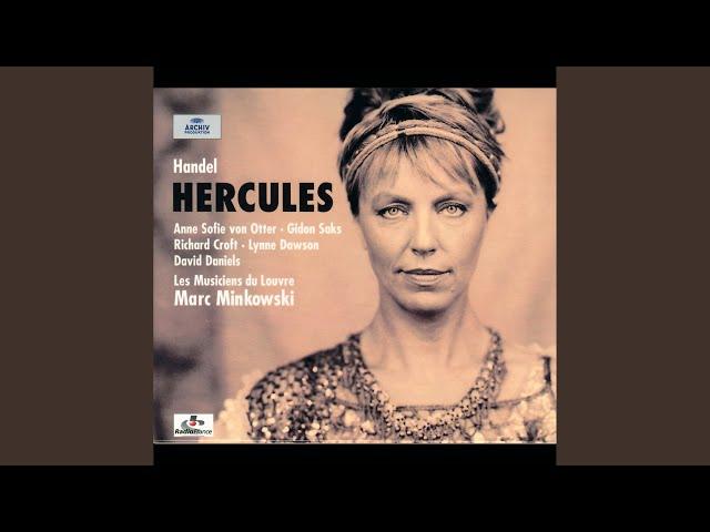 Handel: Hercules, HWV 60 / Act 1 - Recit. acc. "See with what sad dejection"