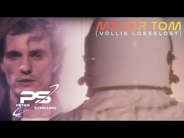 Peter Schilling - Major Tom (Völlig losgelöst)