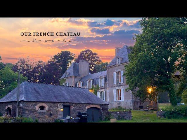 The Week it ALL Seemed To Go Wrong: Our French Chateau