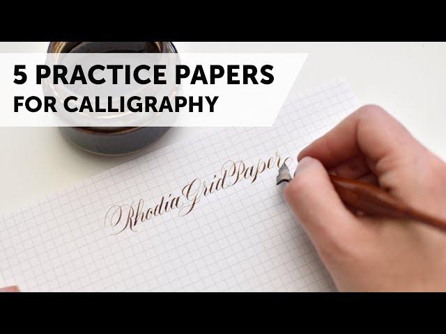 5 Great Papers for Calligraphy Practice