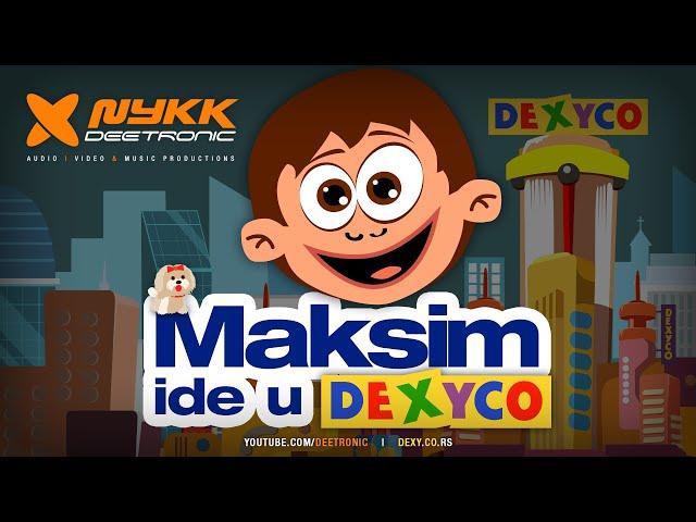 Maksim ide u DEXYCO