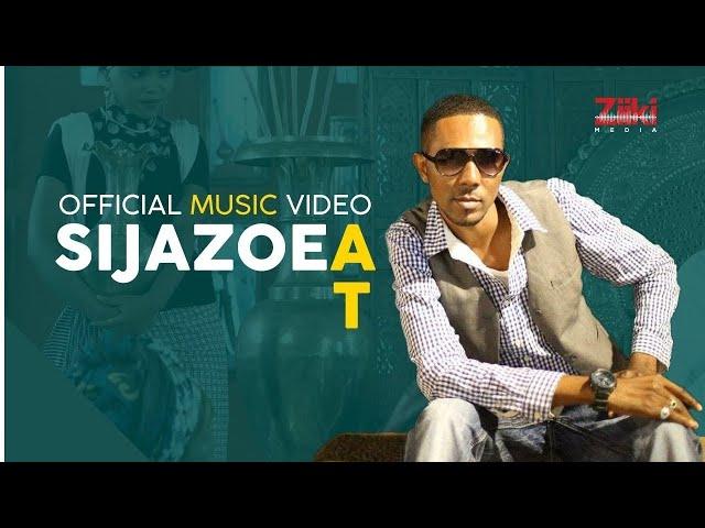 AT - Sijazoea (Official Video) - Swahili Music