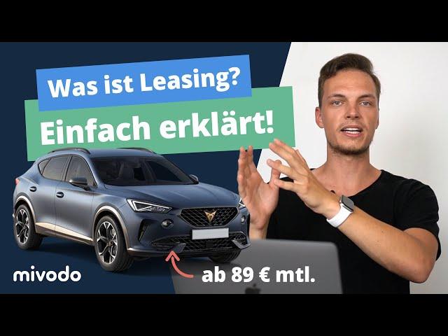 Was ist Leasing und wie funktioniert es? Auto Leasing einfach erklärt | Mivodo