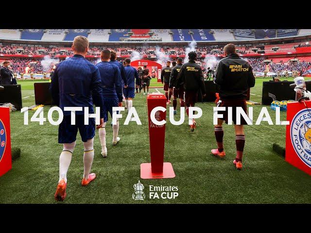 The 140th FA Cup Final | Chelsea v Leicester City | Player Walkouts & National Anthem | 2020-21