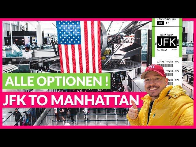 ️ Flughafen JFK nach Manhattan: ALLE Optionen, Preise & Tipps 2025