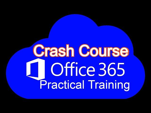 Office 365 Crash Course, Practical Training Video for Tech Support Jobs.