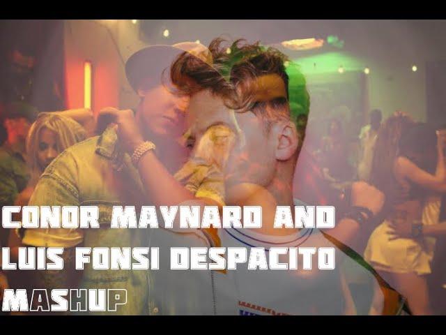 Luis Fonsi & Conor Maynard Mashup  - Despacito/Broke Me First Cover