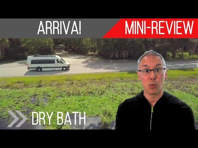 Mini-Review | Coach House Arriva | A Dry Bath in a Class B!