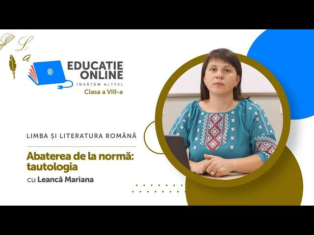 Limba și literatura română, Clasa a VIII-a, Abaterea de la normă: tautologia