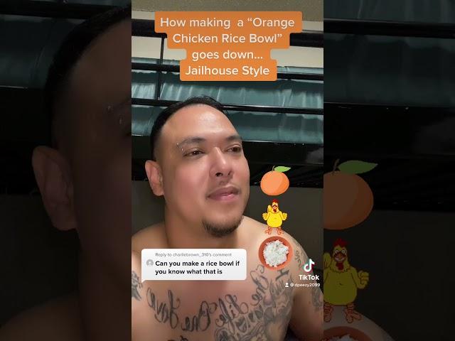 How making “orange chicken” goes down, jailhouse style