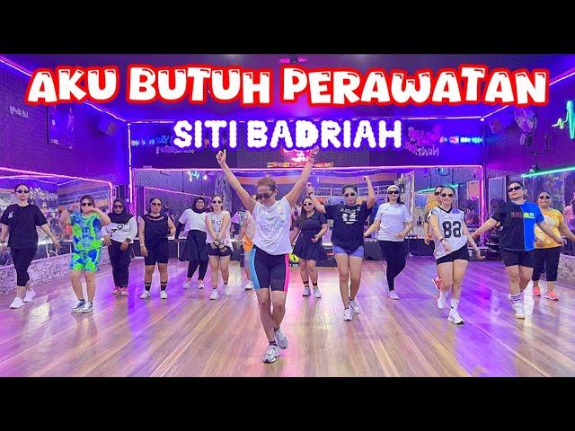 AKU BUTUH PERAWATAN BY SITI BADRIAH / ZUMBA,SENAM KREASI BY CHENCI ARIF