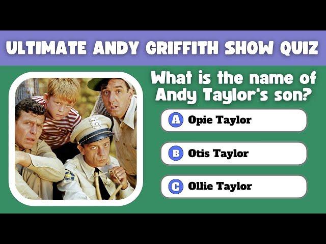 Andy Griffith Superfan Quiz: Can You Answer All 20 Trivia Questions?