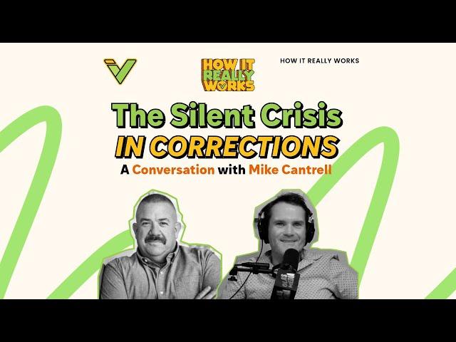 The Silence Crisis in Corrections | Michael Cantrell