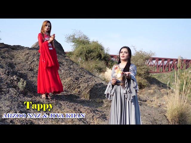 TAPPY | Pashto Song | Arzoo Naz & Jiya Khan OFFICIAL Video Song