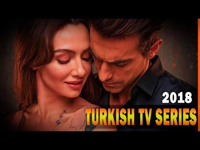 TOP 10 Turkish TV series 2018