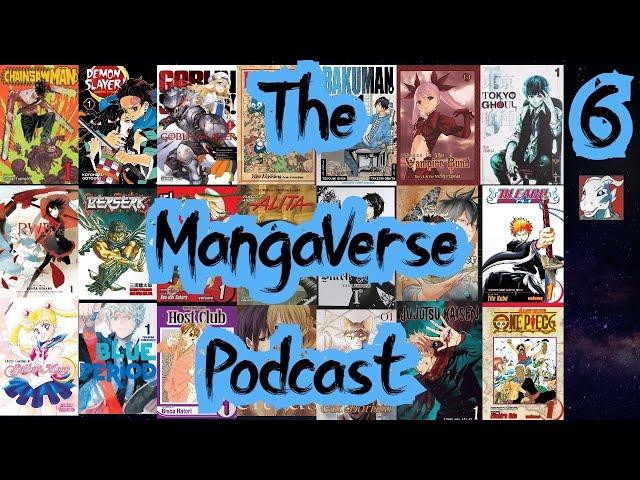 [6] The MangaVerse Podcast: Manga haul | Manga News | and more!