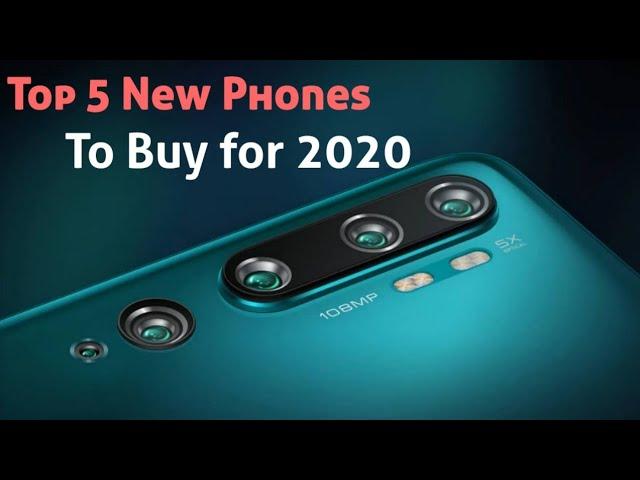 Top 5 New Phones to Buy for 2020