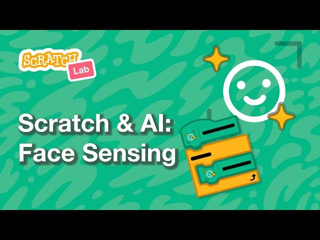 Scratch & AI: FaceSensing | Tutorial