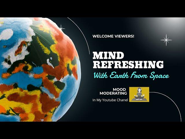 Mind Refreshing With Universe | Calm Music | Meditation | Mood Moderating |