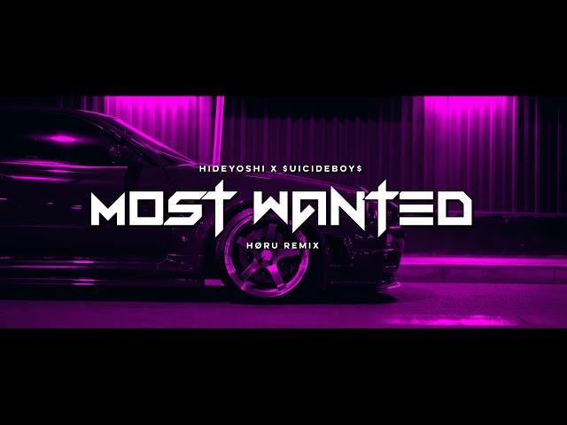 Hideyoshi X $UICIDEBOY$ - MOST WANTED (HØRU REMIX) [Wave/Nightdrive]