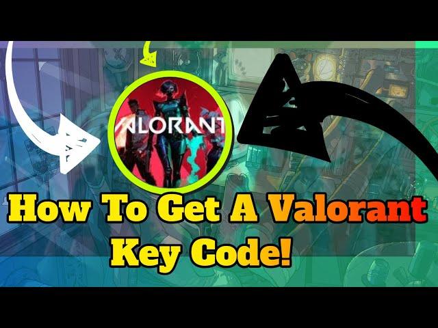 How To Get A Valorant Beta Key (Tutorial)